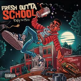 Album cover of Fresh Outta School
