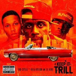 Album cover of Keep It Trill (feat. Killa Kyleon & Lil Keke)