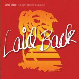 Album cover of Good Vibes - The Very Best of Laid Back