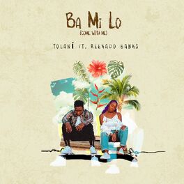 Album cover of Ba Mi Lo (Come with Me) (feat. Reekado Banks)