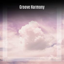 Album cover of Groove Harmony