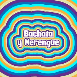 Album cover of Bachata y merengue