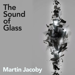 Album cover of The Sound of Glass