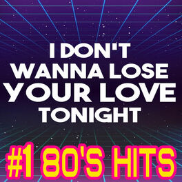 Album cover of I Don't Wanna Lose Your Love Tonight