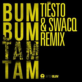 Album cover of Bum Bum Tam Tam (Tiësto & SWACQ Remix)