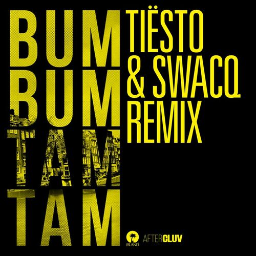 MC Fioti - Bum Bum Tam Tam (Tiësto & SWACQ Remix): listen with lyrics |  Deezer
