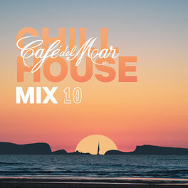 Album cover of Café del Mar ChillHouse Mix 10