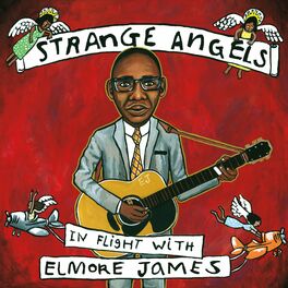 Album cover of Strange Angels: In Flight with Elmore James