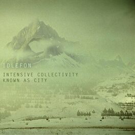 Album cover of Intensive Collectivity Known As City