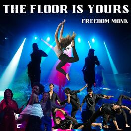 Album cover of The Floor Is Yours