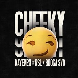 Album cover of Cheeky Wid It (feat. RSL & Booga SVO)