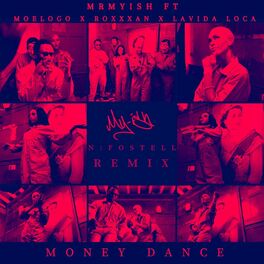 Album cover of Money Dance (feat. Moelogo, Roxxxan & Lavida Loca) [N: Fostell Remix] [Radio Edit]