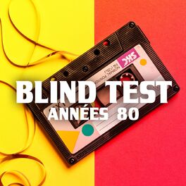 Album cover of Blind Test Années 80