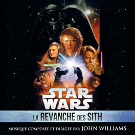Album cover of Star Wars: La Revanche des Sith (Bande Originale du Film)