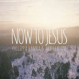 Album cover of Now To Jesus