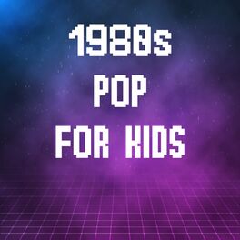 Album cover of 1980s Pop For Kids