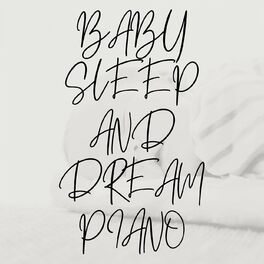 Album cover of Baby Sleep and Dream Piano