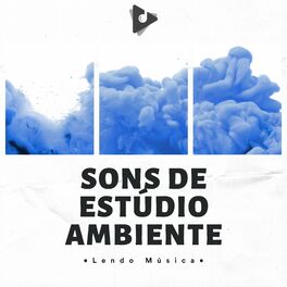 Album cover of Sons De Estúdio Ambiente