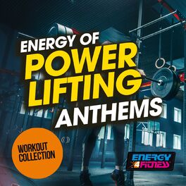 Album cover of Energy Of Power Lifting Anthems Workout Collection