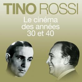 Album cover of Le cinéma des années 30 et 40