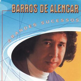 Album cover of Grandes Sucessos Barros de Alencar