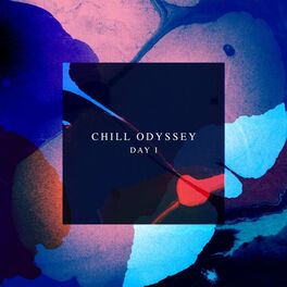 Album cover of Chill Odyssey (Day 1)