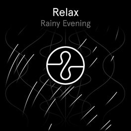 Album cover of Relax: Rainy Evening