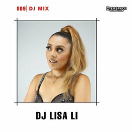 Album cover of InterSpace 009: Dj Lisa Li (DJ Mix)