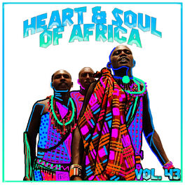 Album cover of Heart and Soul of Africa Vol, 43