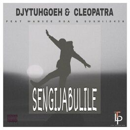 Album cover of Sengijabulile (feat. Sushii0458 & Manbee rsa)