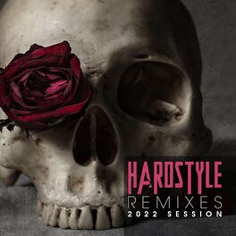 Album cover of Hardstyle Remixes 2022 Session
