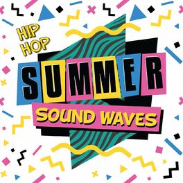 Album cover of Hip Hop Summer Sound Waves