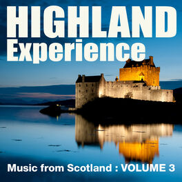 Album cover of Highland Experience - Music from Scotland, Vol. 3
