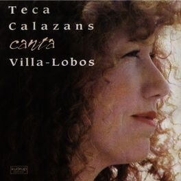 Album cover of Teca Calazans Canta Villa Lobos