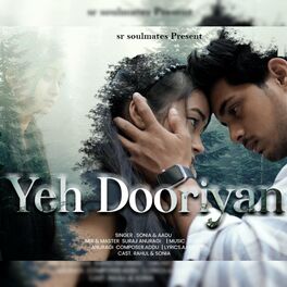 Album cover of Yeh Dooriyan (feat. Aadu, Sonia & Rahul)