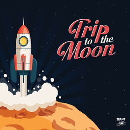 Album cover of Trip to the Moon - 14 Obscure R&B, Garage Rock and Deepfunk Songs About the Moon