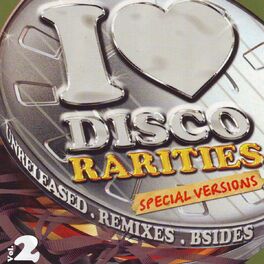 Album cover of I Love Disco Rarities Vol.2
