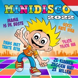 Album cover of Minidisco 2022 - Nederlandse kinderliedjes