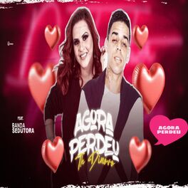 Album cover of Agora Perdeu