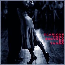 Album cover of Clasicos Para Escuela De Tangos - Classic Tangos For Dance School