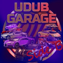 Album cover of Udub Garage Side B
