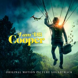 Album cover of I Am DB Cooper (Original Motion Picture Soundtrack)