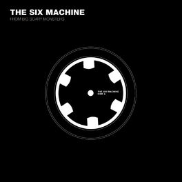 Album cover of The 6 Machine