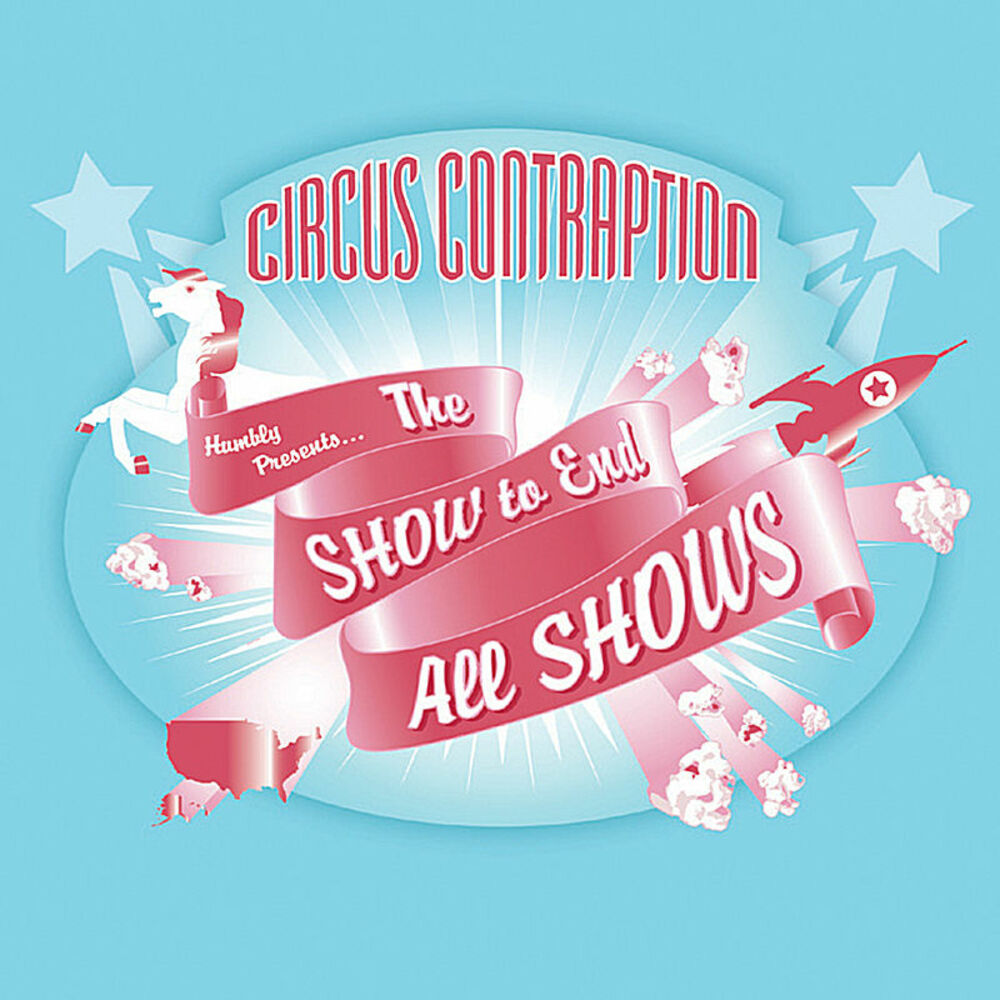 Make the world go round. Circus Contraption Band. Circus Contraption-the show to end all shows. Circus Contraption – Gallimaufry. The show to end all shows Circus Contraption Spotify.