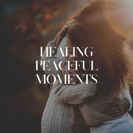 Album cover of Healing Peaceful Moments