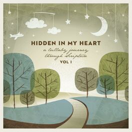 Album cover of Hidden in My Heart (A Lullaby Journey Through Scripture)