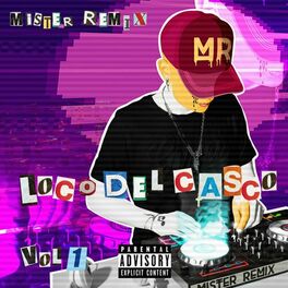 Album cover of Loco Del Casco, Vol. 1