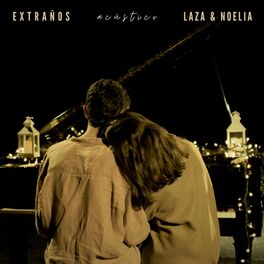 Album cover of Extraños (feat. Noelia) [Acústico]