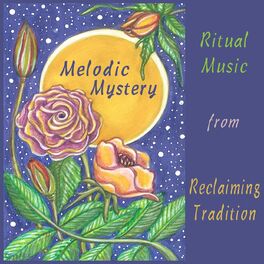 Album cover of Melodic Mystery: Ritual Music from Reclaiming Tradition