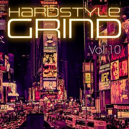 Album cover of Hardstyle Grind, Vol. 10